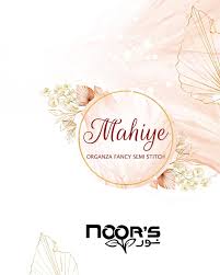 Mahiye By Noors